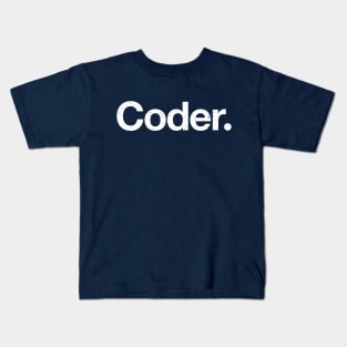 Coder. Kids T-Shirt